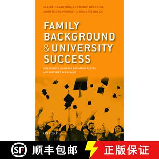 【3-4周达】Family Background and University Success: Differences in Higher Education Access and Outco... [9780199689132]