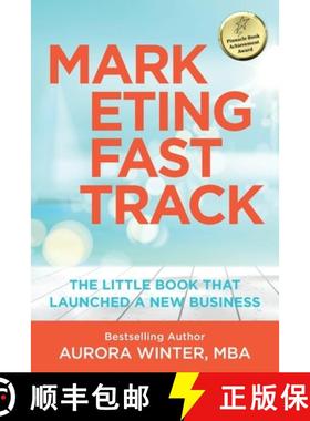预订 Marketing Fastrack: The Little Book That Launched A New Business [9780972249768]