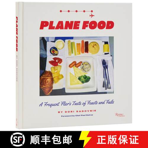 【3-4周达】精装 Plane Food: A Frequent Flier's Taste of Feasts and Fails [9780789346162]