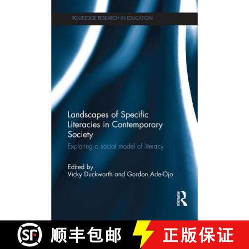 【3-4周达】Landscapes of Specific Literacies in Contemporary Society: Exploring a Social Model of Lit... [9781138234574]