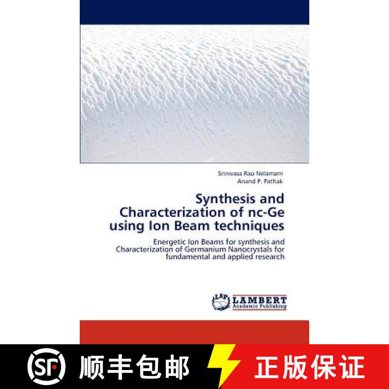 预订 Synthesis and Characterization of NC-GE Using Ion Beam Techniques [9783845471440]