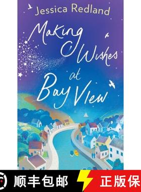【3-4周达】Making Wishes at Bay View: The perfect uplifting novel of love and friendship from bestsel... [9781801625715]