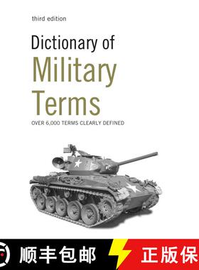 【3-4周达】Dictionary of Military Terms: Over 6,000 words clearly defined - Over 6,000 Words Clearly ... [9780713687354]