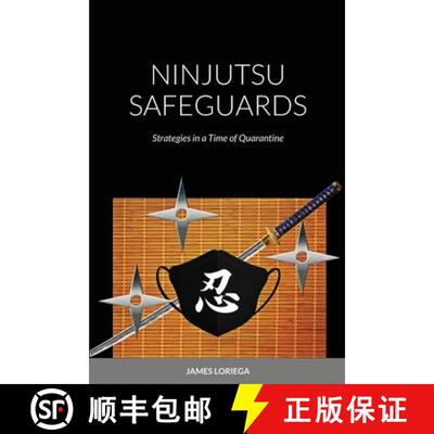 【3-4周达】Ninjutsu Safeguards: Strategies in a Time of Quarantine [9781716107528]