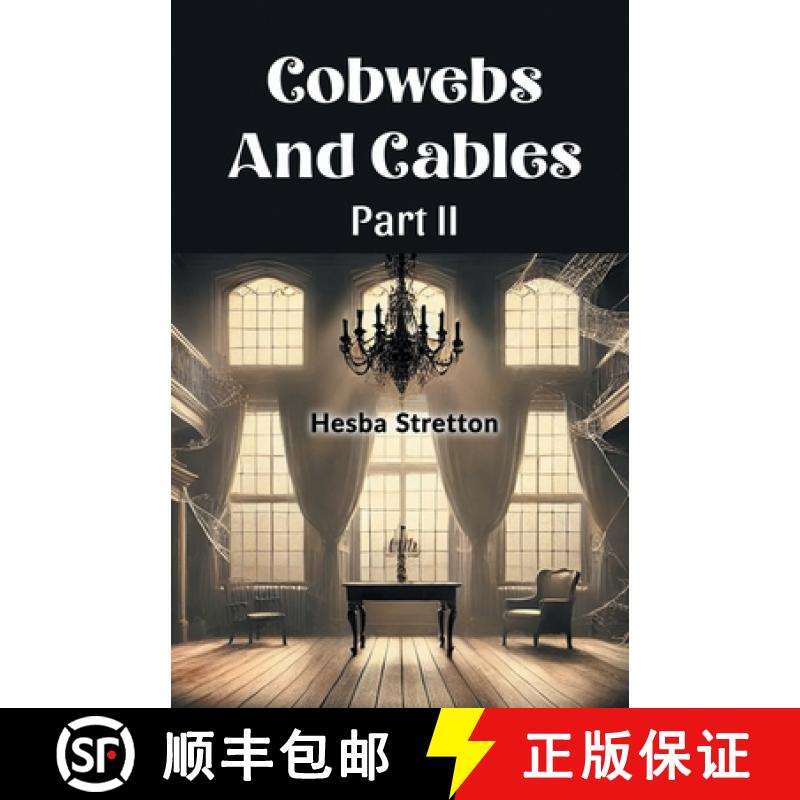 【2-3周达】Cobwebs And Cables Part II (Edition2024) [9789369071869]