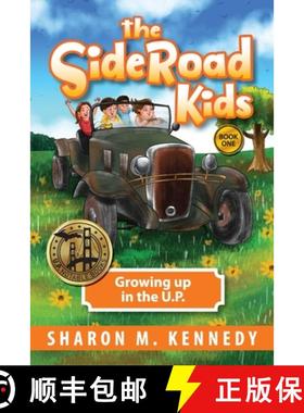 【3-4周达】The SideRoad Kids - Book 1: Growing Up in the U.P. [9781615996032]