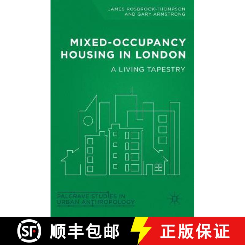 【3-4周达】Mixed-Occupancy Housing in London : A Living Tapestry [9783319746777]