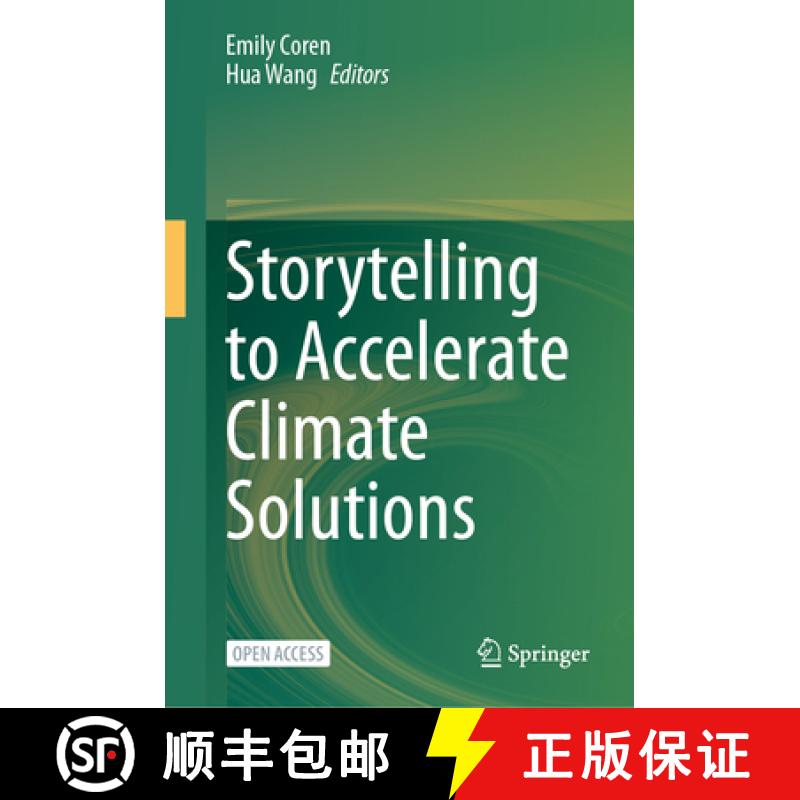 【3-4周达】Storytelling to Accelerate Climate Solutions [9783031547898]