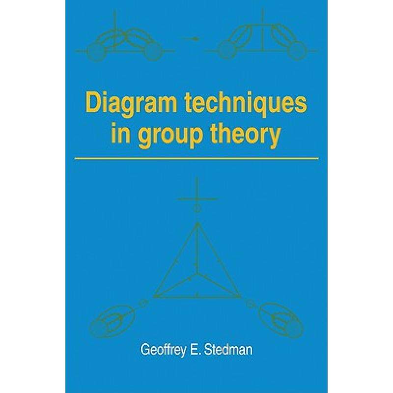 预订 diagram techniques in group theory [9780521119702]
