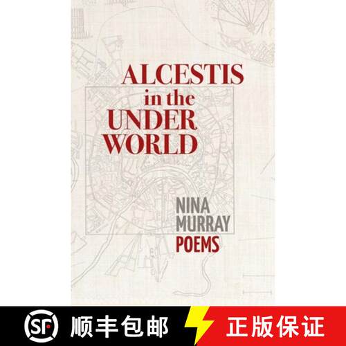 【3-4周达】Alcestis in the Underworld: Poems [9781939530073]