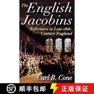 【3-4周达】The English Jacobins : Reformers in Late 18th Century England [9781412813297]