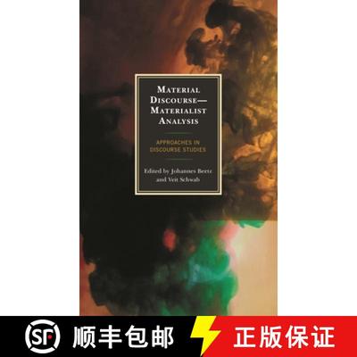 【3-4周达】Material Discourse-Materialist Analysis : Approaches in Discourse Studies [9781498558150]