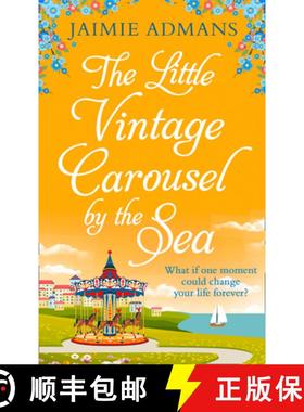 【3-4周达】Little Vintage Carousel by the Sea: A Gorgeously Uplifting Festive Romance! [9780008330866]