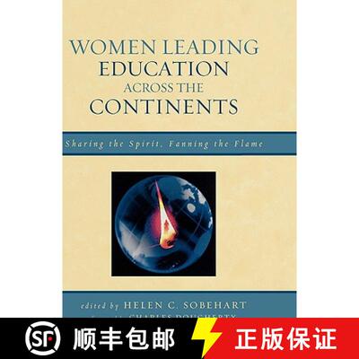 【3-4周达】精装 Women Leading Education Across the Continents : Sharing the Spirit, Fanning the Flame [9781578869954]