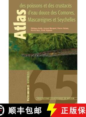 预订 Atlas des Poissons et des Crustacés d'Eau Douce des Comores, Mascareignes et Seychelles [Atlas ... [9782856535974]