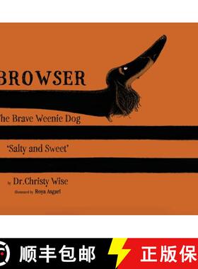 【3-4周达】精装 Browser The Brave Weenie Dog: Salty And Sweet [9781964551531]