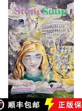 【3-4周达】Stone Soup Magazine: December 2022 [9780894091414]