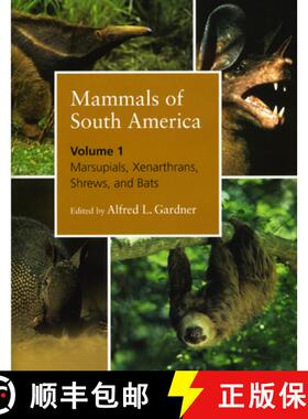 【3-4周达】Mammals of South America, Volume 1: Marsupials, Xenarthrans, Shrews, and Bats - Marsupials... [9780226282404]