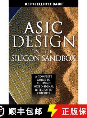 【3-4周达】ASIC Design in the Silicon Sandbox: A Complete Guide to Building Mixed-Signal Integrated C... [9780071481618]