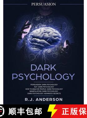 预订 Persuasion: Dark Psychology Series 5 Manuscripts - Persuasion, NLP, How to Analyze People, Manip... [9781951030858]