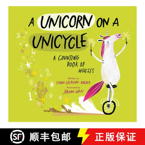 【3-4周达】A Unicorn on a Unicycle: A Counting Book of Wheels [9781682637906]