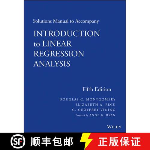 【3-4周达】Solutions Manual To Accompany Introduction To Linear Regression Analysis, Fifth Edition [W... [9781118471463]