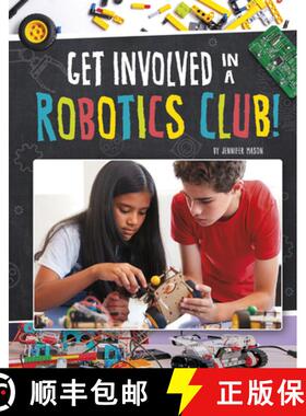 预订 Get Involved in a Robotics Club! [9781663958815]