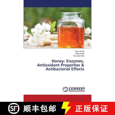 预订 Honey: Enzymes, Antioxidant Properties & Antibacterial Effects (Aufl.) [9783659596254]