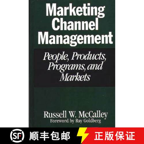 【3-4周达】精装 Marketing Channel Management: People, Products, Programs, and Markets [9780275954390]