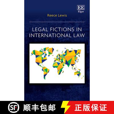 【3-4周达】Legal Fictions in International Law [9781800379138]