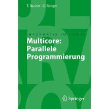 【4周达】Multicore:: Parallele Programmierung [9783540731139]