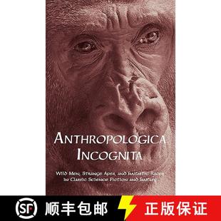 Incognita 3周達 Men Apes 9781616460006 Science F... Races Wild Strange Fantastic Anthropologica Classic and