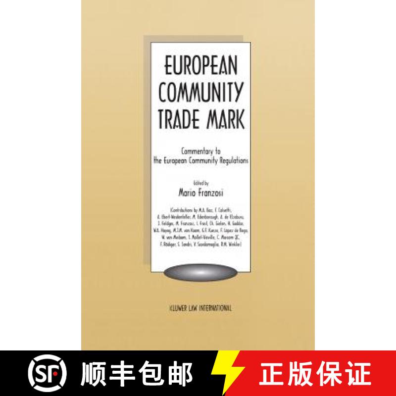 【3-4周达】European Community Trade Mark : Commentary to the European Community Regulations [9789041104533]