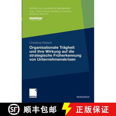 【3-4周达】Organisationale Trägheit und ihre Wirkung auf die strategische Früherkennung von Unterne... [9783834921796]