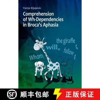 预订 Comprehension of Wh-Dependencies in Brocaâ (Tm)S Aphasia [9781443836661]