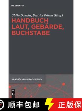 预订 Handbuch Laut, Gebärde, Buchstabe [9783110295696]