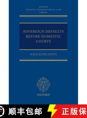 【3-4周达】Sovereign Defaults Before Domestic Courts [9780198807230]