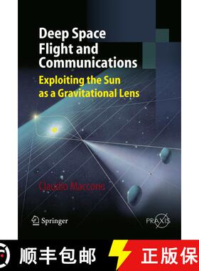 【3-4周达】Deep Space Flight and Communications : Exploiting the Sun as a Gravitational Lens [9783642092022]