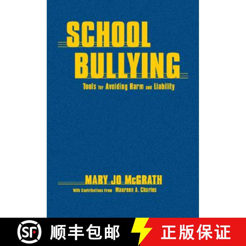 【3-4周达】School Bullying: Tools for Avoiding Harm and Liability [9781412915717]