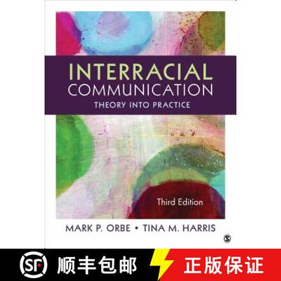 【3-4周达】Interracial Communication: Theory Into Practice (Third Edition) [9781452275710]