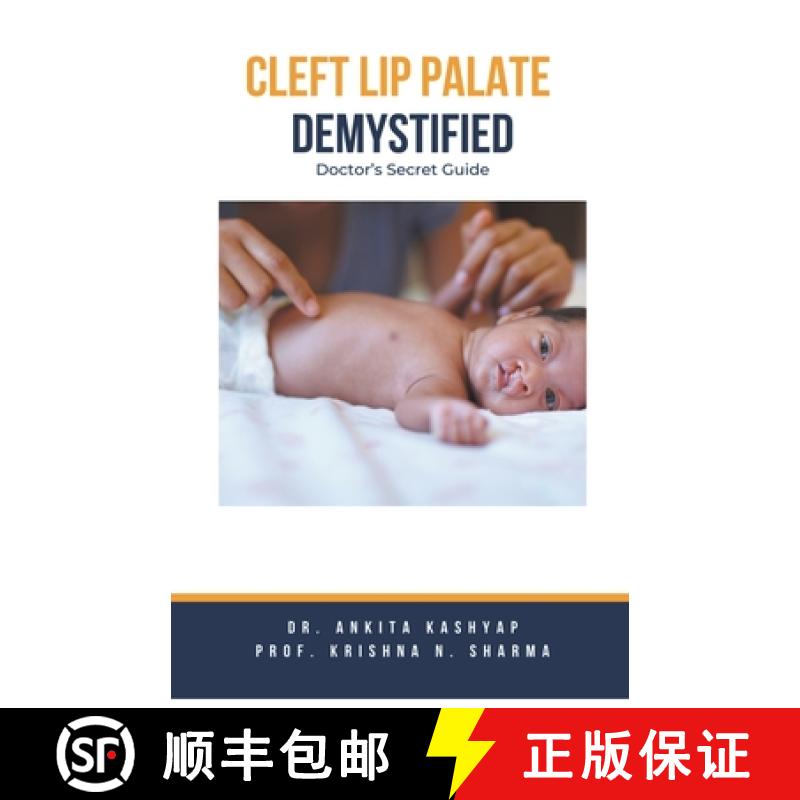 【3-4周达】Cleft Lip Palate Demystified: Doctor's Secret Guide [9798223950400]