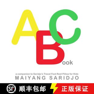 【3-4周达】ABC Book: A Companion to Saridjo's Travel Foot Rest Pillow for Kids [9781733687355]