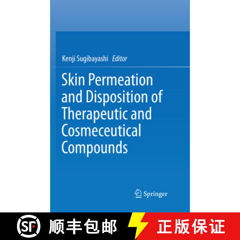 【3-4周达】Skin Permeation and Disposition of Therapeutic and Cosmeceutical Compounds [9784431568124]