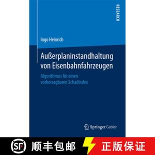 Vorhersagbaren 9783658190729 Außerplaninstandhaltung Algorithmus Für Eisenbahnfahrzeugen 4周达 Von Sc... Einen