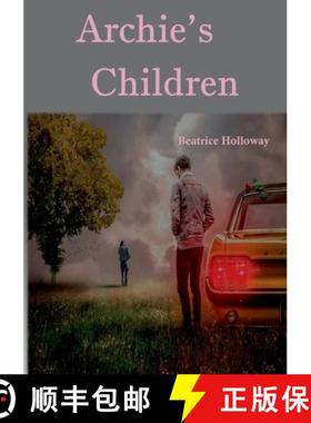 【3-4周达】Archie's Children [9781912416660]