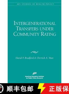 【3-4周达】Intergenerational Transfers Under Community Rating [9780844770338]