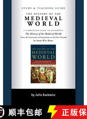 【3-4周达】Study and Teaching Guide: The History of the Medieval World: A curriculum guide to accompa... [9781933339788]