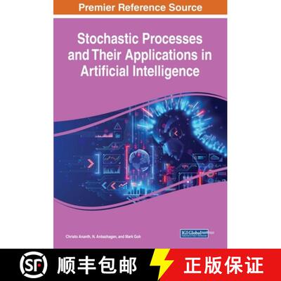 【3-4周达】Stochastic Processes and Their Applications in Artificial Intelligence [9781668476802]