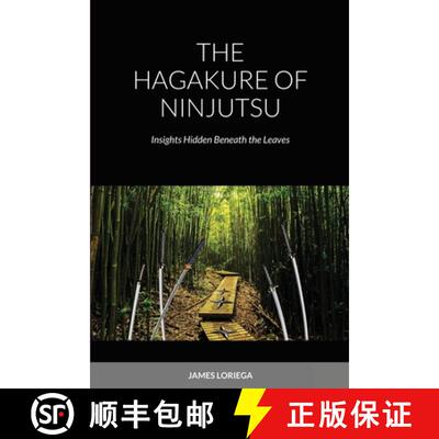 【3-4周达】The Hagakure of Ninjutsu [9781716485565]