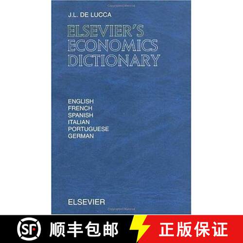 【3-4周达】精装 Elsevier's Economics Dictionary: In English, French, Spanish, Italian, Portuguese and... [9780444824486]